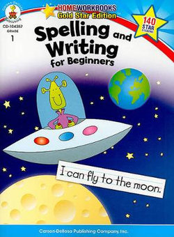 Spelling and Writing for Beginners, Grade 1