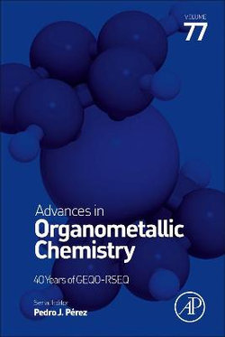 Advances in Organometallic Chemistry: Volume 77