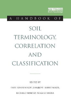 A Handbook of Soil Terminology, Correlation and Classification