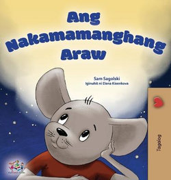 A Wonderful Day (Tagalog Children's Book for Kids)