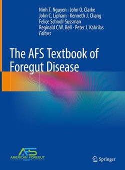 The AFS Textbook of Foregut Disease