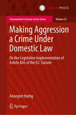 Making Aggression a Crime Under Domestic Law