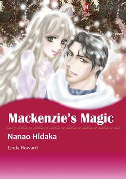 MACKENZIE'S MAGIC (Harlequin Comics)