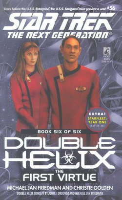 Tng #56 Double Helix Book Six: The First Virtue