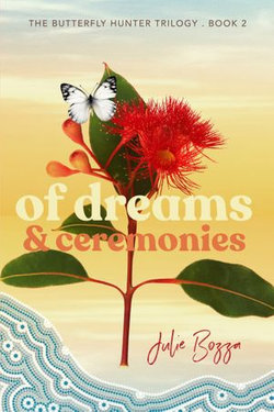 Of Dreams and Ceremonies