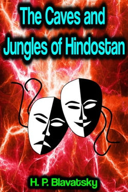 The Caves and Jungles of Hindostan