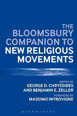 The Bloomsbury Companion to New Religious Movements