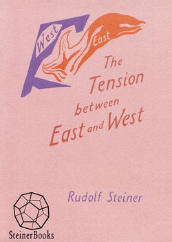 The Tension between East and West