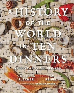 A History Of The World In Ten Dinners