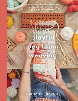 Playful Peg Loom Weaving