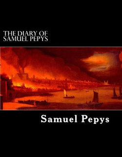 The Diary of Samuel Pepys