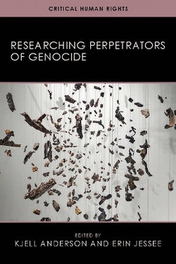 Researching Perpetrators of Genocide