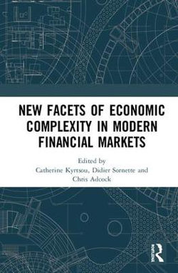 New Facets of Economic Complexity in Modern Financial Markets