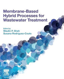 Membrane-Based Hybrid Processes for Wastewater Treatment