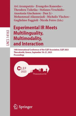 Experimental IR Meets Multilinguality, Multimodality, and Interaction