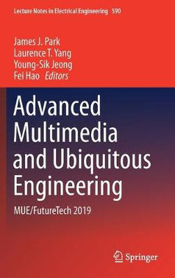 Advanced Multimedia and Ubiquitous Engineering