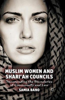 Muslim Women and Shari'ah Councils