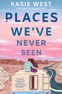 Places We've Never Been