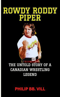 ROWDY RODDY PIPER