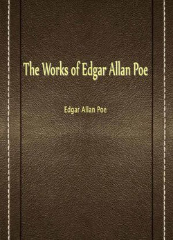 The Works Of Edgar Allan Poe