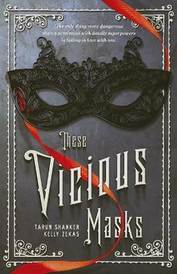 These Vicious Masks