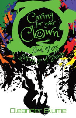 Caring for Your Clown Book Three