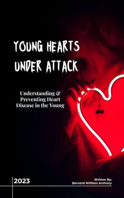 Young Hearts Under Attack