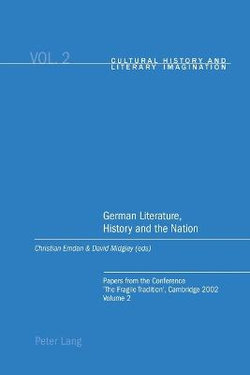 German Literature, History and the Nation: Volume 2