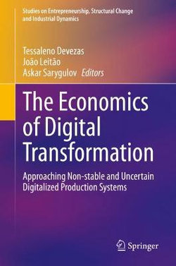 The Economics of Digital Transformation