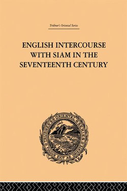 English Intercourse with Siam in the Seventeenth Century