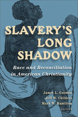 Slavery's Long Shadow