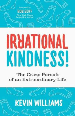 Irrational Kindness