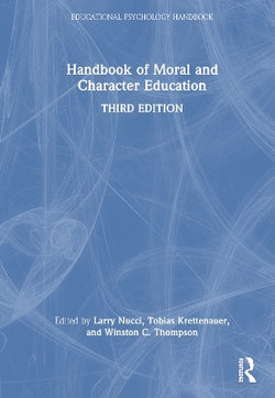 Handbook of Moral and Character Education