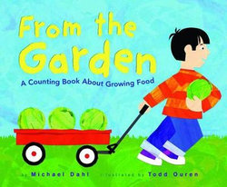 Know Your Numbers from the Garden a Counting Book About Growing Food