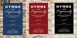 Hymns and Hymnody, 3-Volume Set