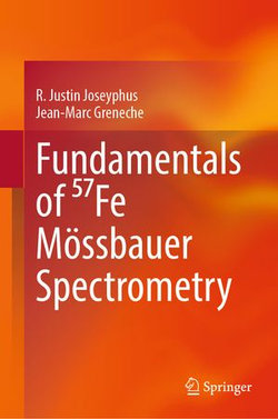 Fundamentals of ⁵⁷Fe Mössbauer Spectrometry