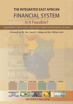 The Integrated East African Financial System