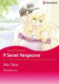 A Secret Vengeance (Harlequin Comics)