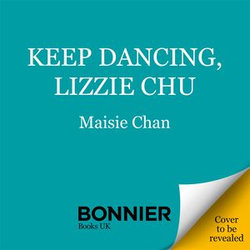 Keep Dancing, Lizzie Chu