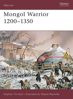 Mongol Warrior 1200–1350