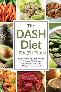 The DASH Diet Health Plan