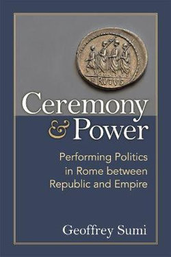 Ceremony and Power