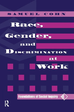 Race, Gender, And Discrimination At Work