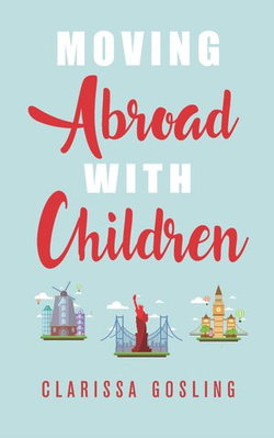 Moving abroad with children