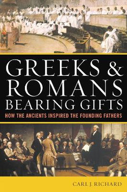 Greeks & Romans Bearing Gifts