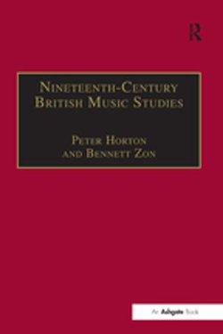 Nineteenth-Century British Music Studies