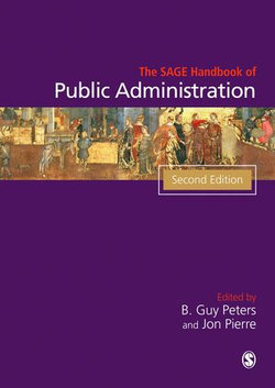 The SAGE Handbook of Public Administration