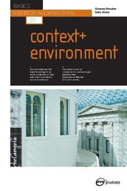 Basics Interior Architecture 02: Context & Environment