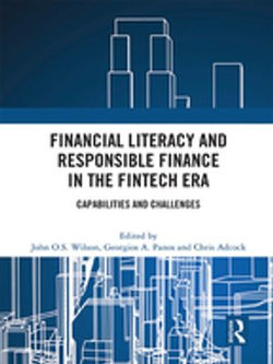 Financial Literacy and Responsible Finance in the FinTech Era