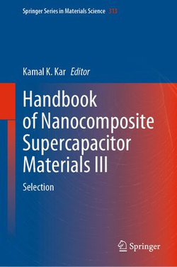 Handbook of Nanocomposite Supercapacitor Materials III